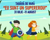 EU SUNT UN SUPEREROU!”  - este o temă nouă pentru Tabăra  de vară!