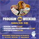Program de weekend la centrul de dezvoltare ”Indigo”