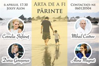 Arta de a fi părinte —  eveniment cu și pentru părinți